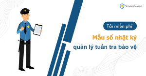 mẫu sổ nhật ký tuần tra bảo vệ