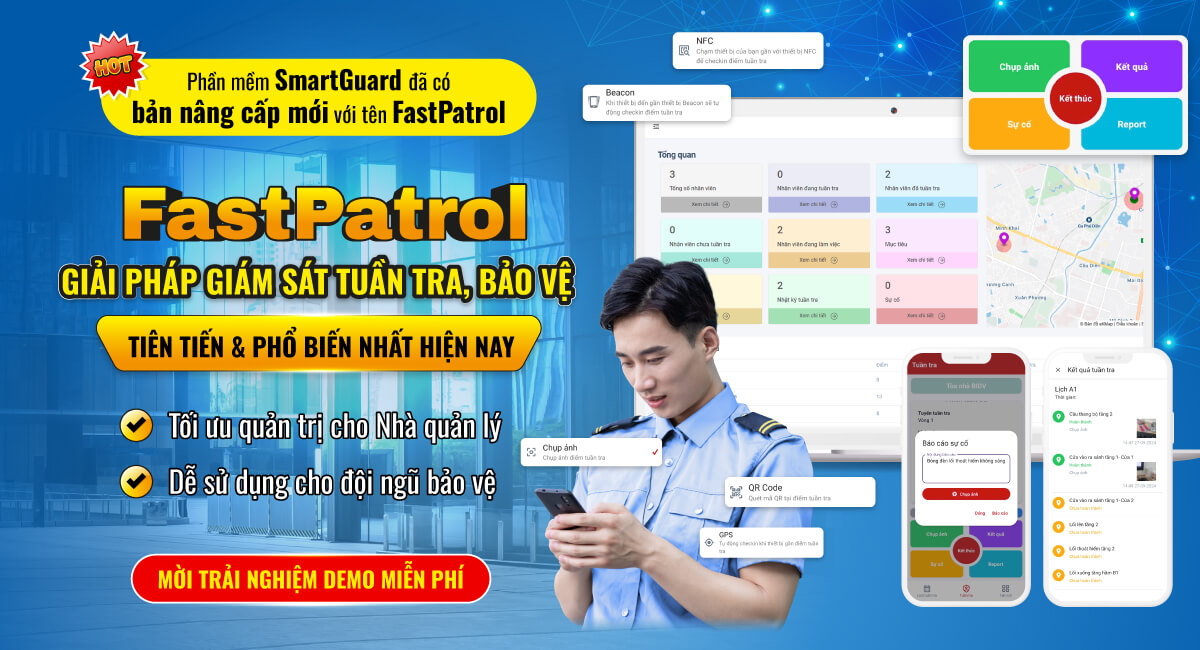 Giải pháp giám sát tuần tra bảo vệ FastPatrol