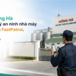 Công ty Hồng Hà số hóa quản lý an ninh nhà máy với phần mềm FastPatrol.